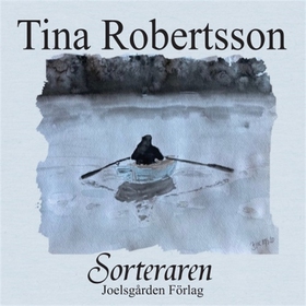 Sorteraren (ljudbok) av Tina Robertsson