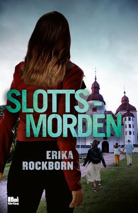 Slottsmorden (e-bok) av Erika Rockborn