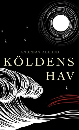 Köldens hav (e-bok) av Andreas Alehed
