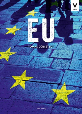 Vilja veta - EU (e-bok) av Tomas Dömstedt