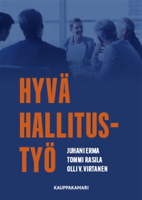 Hyvä hallitustyö (e-bok) av Juhani Erma, Tommi 