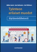 Työnteon erilaiset muodot käytännönläheisesti