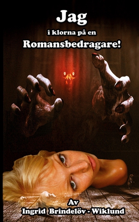 Jag i klorna på en romansbedragare (e-bok) av I
