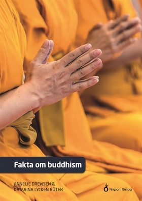 Fakta om buddhism (e-bok) av Annelie Drewsen, K