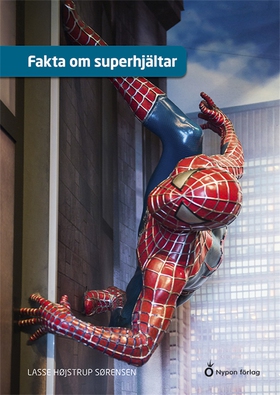 Fakta om superhjältar (e-bok) av Lasse Højstrup