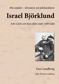 Israel Björklund: från Gävle och hans släkt under 1800-talet