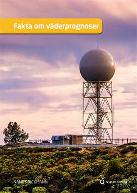 Fakta om väderprognoser (e-bok) av Nancy Dickma