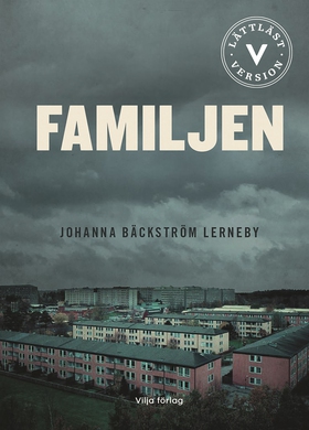 Familjen (lättläst) (e-bok) av Johanna Bäckströ