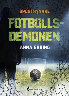 Fotbollsdemonen (e-bok) av Anna Ehring
