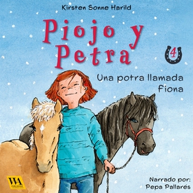 Piojo y Petra - Una potra llamada Fiona (ljudbo