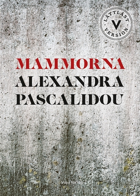 Mammorna (lättläst) (e-bok) av Alexandra Pascal