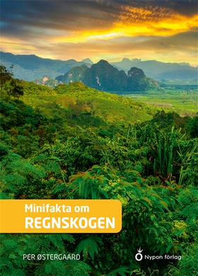 Minifakta om regnskogen (e-bok) av Per Østergaa