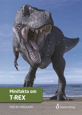Minifakta om t-rex (e-bok) av Per Østergaard