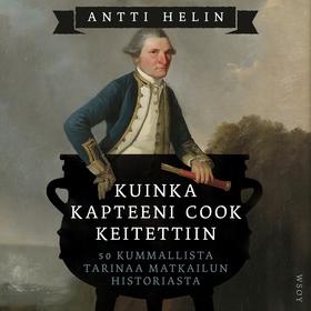 Kuinka kapteeni Cook keitettiin (ljudbok) av An