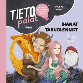 Tietopalat: Ihanat taruolennot (ljudbok) av Vuo