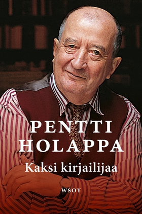 Kaksi kirjailijaa (e-bok) av Pentti Holappa