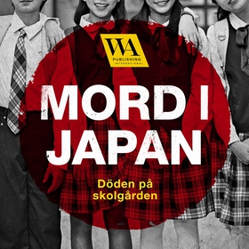 Mord i Japan – Döden på skolgården (ljudbok) av