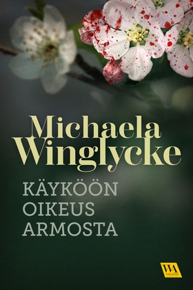 Käyköön oikeus armosta (e-bok) av Michaela Wing