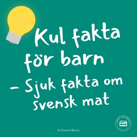 Kul fakta för barn: Sjuk fakta om svensk mat (l
