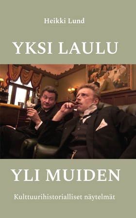 Yksi laulu yli muiden: Kulttuurihistorialliset