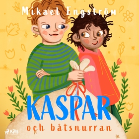 Kaspar och båtsnurran (ljudbok) av Mikael Engst