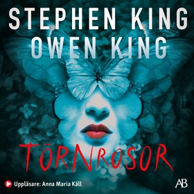 Törnrosor (ljudbok) av Stephen King, Owen King