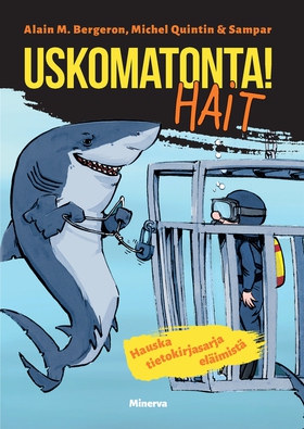 Uskomatonta! Hait (e-bok) av Michel Quintin, Sa