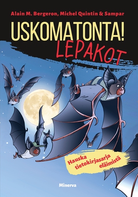 Uskomatonta! Lepakot (e-bok) av Michel Quintin,