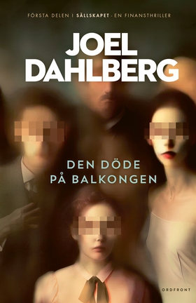 Den döde på balkongen (e-bok) av Joel Dahlberg