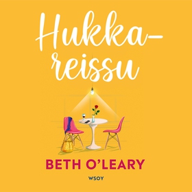 Hukkareissu (ljudbok) av Beth O'Leary