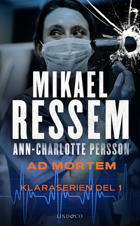 Ad Mortem (e-bok) av Mikael Ressem, Ann-Charlot