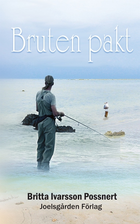 Bruten pakt (e-bok) av Britta Ivarsson Possnert