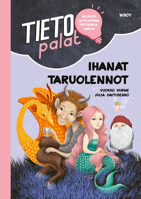 Tietopalat: Ihanat taruolennot (e-bok) av Vuokk