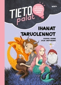 Tietopalat: Ihanat taruolennot