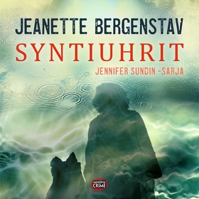 Syntiuhrit (ljudbok) av Jeanette Bergenstav