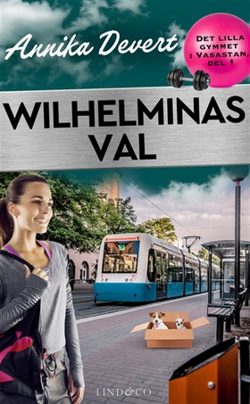 Wilhelminas val (e-bok) av Annika Devert