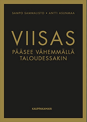 Viisas pääsee vähemmällä taloudessakin (e-bok)