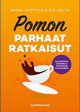 Pomon parhaat ratkaisut (e-bok) av Minna Kurtti
