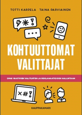 Kohtuuttomat valittajat (e-bok) av Totti Karpel