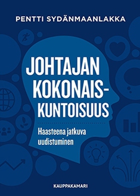 Johtajan kokonaiskuntoisuus (e-bok) av Pentti S