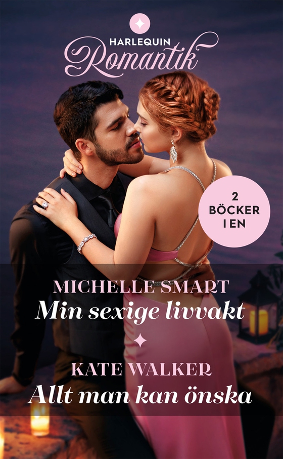 Min sexige livvakt / Allt man kan önska