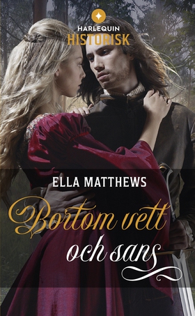 Bortom vett och sans (e-bok) av Ella Matthews