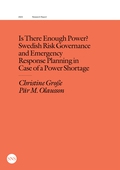 Is There Enough Power?: Swedish Risk Governance and Emergency Response Planning in Case of a Power Shortage