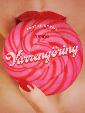 Vårrengöring - erotisk novell (e-bok) av Cupido