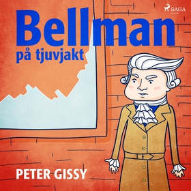 Bellman på tjuvjakt (ljudbok) av Peter Gissy