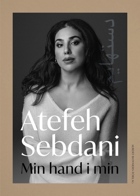 Min hand i min (e-bok) av Atefeh Sebdani