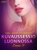 Emma 9: Kuvaussessio luonnossa – eroottinen novelli