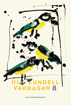 Vardagar 8 (e-bok) av Ulf Lundell