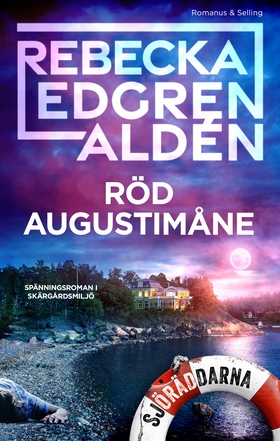Röd augustimåne (e-bok) av Rebecka Edgren Aldén