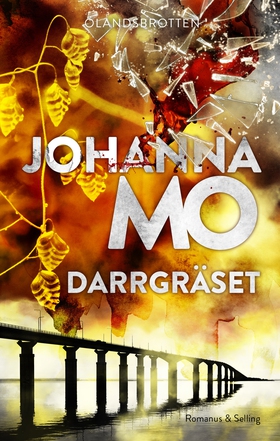 Darrgräset (e-bok) av Johanna Mo